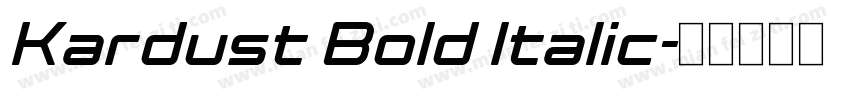 Kardust Bold Italic字体转换